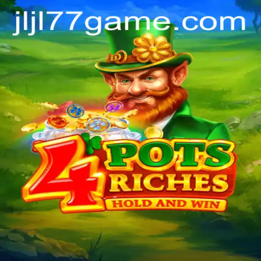 Discover the Thrills of 4potsriches and JLJL77.COM: A Deep Dive into Gaming Excitement