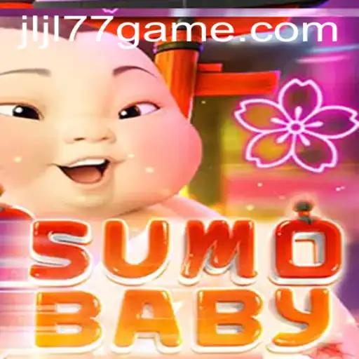 Exploring SumoBaby: A Unique Gaming Experience at JLJL77.COM
